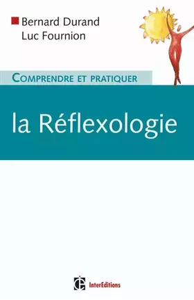Couverture du produit · Comprendre et pratiquer la réflexologie