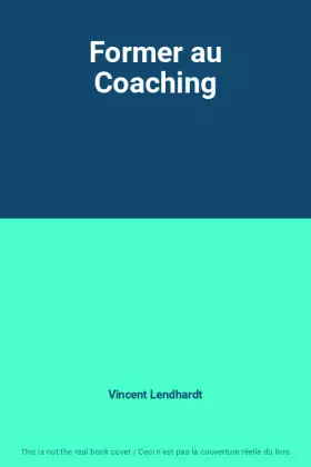 Couverture du produit · Former au Coaching