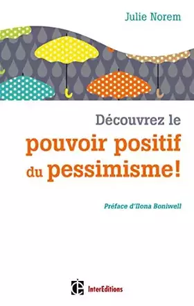Couverture du produit · Découvrez le pouvoir positif du pessimisme !