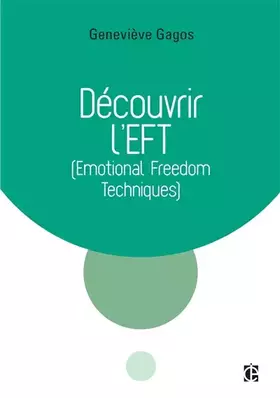 Couverture du produit · Découvrir l'EFT (Emotional Freedom Techniques)