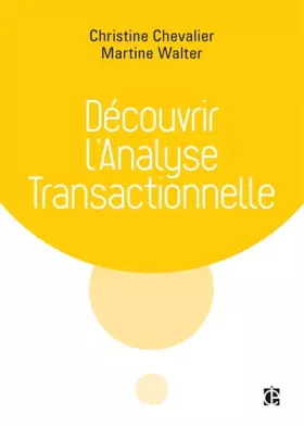 Couverture du produit · Découvrir l'analyse transactionnelle (AT)