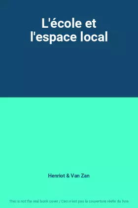 Couverture du produit · L'école et l'espace local