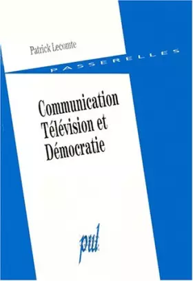 Couverture du produit · Communication, télévision et démocratie