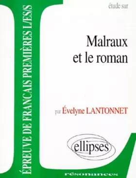 Couverture du produit · Malraux et le roman