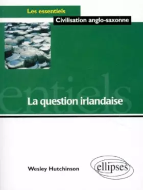 Couverture du produit · La question irlandaise
