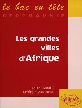 Couverture du produit · Les grandes villes d'Afrique
