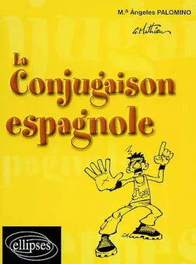Couverture du produit · La conjugaison espagnole