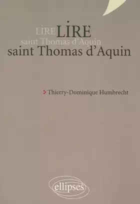 Couverture du produit · Lire Saint Thomas d'Aquin Nouvelle Edition