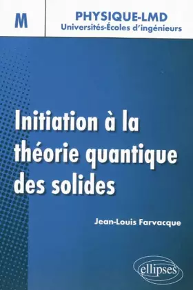 Couverture du produit · Initiation à la théorie quantique des solides