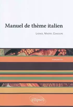 Couverture du produit · Manuel de thème italien : Licence, master, concours