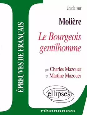 Couverture du produit · Molière, Le Bourgeois gentilhomme
