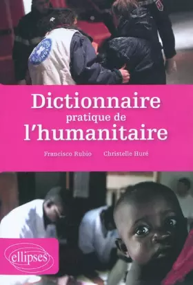 Couverture du produit · Dictionnaire pratique de l'humanitaire