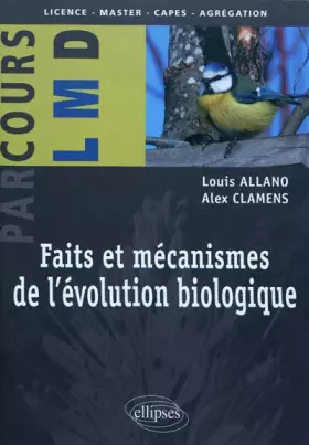 Couverture du produit · Faits et mécanismes de l'évolution biologique