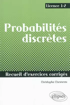 Couverture du produit · Probabilites Discretes Recueil d'Exercices Corriges Licence 1-2