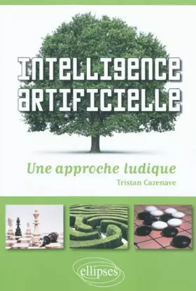 Couverture du produit · Intelligence Artificielle une Approche Ludique