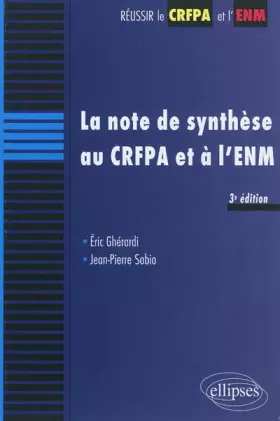 Couverture du produit · La note de synthèse au CRFPA et à l'ENM