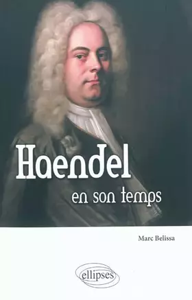 Couverture du produit · Haendel en son temps