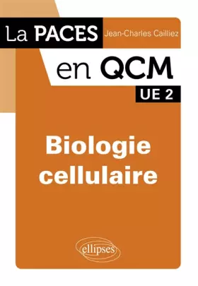 Couverture du produit · Paces en Qcm Biologie Cellulaire