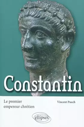 Couverture du produit · Constantin : Le premier empereur chrétien