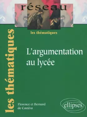 Couverture du produit · L'argumentation au Lycée