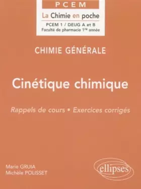 Couverture du produit · Chimie générale, tome 4 : Cinétique chimique