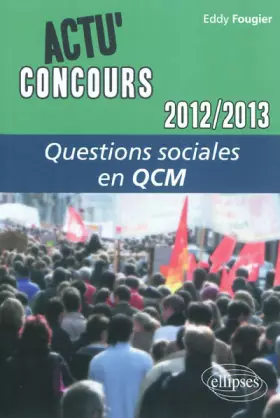 Couverture du produit · Questions Sociales en QCM 2012-2013