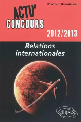 Couverture du produit · Relations internationales 2012-2013