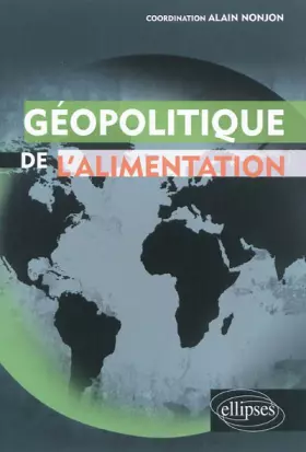 Couverture du produit · Géopolitique de l'Alimentation