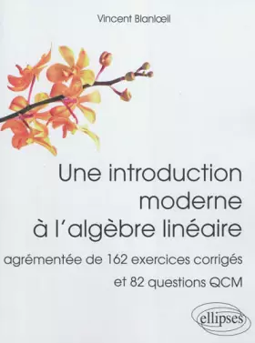 Couverture du produit · Une Introduction Moderne à l'Algèbre Linéaire