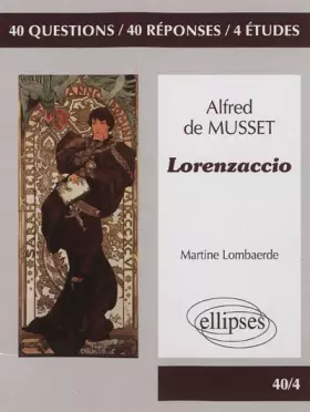 Couverture du produit · Lorenzaccio Alfred de Musset