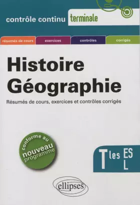 Couverture du produit · Histoire Géographie Terminales ES & L Conforme au Programme 2011