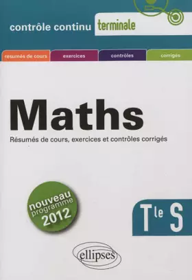 Couverture du produit · Maths Terminale S Conforme au Programme 2012