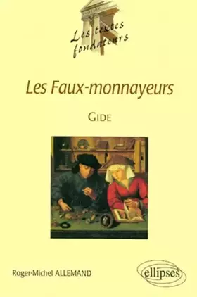 Couverture du produit · Gide, Les Faux-monnayeurs