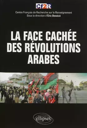 Couverture du produit · La face cachée des 'révolutions arabes'