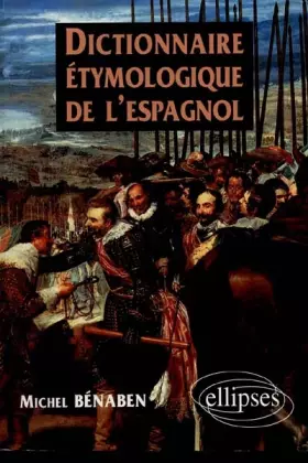 Couverture du produit · Dictionnaire étymologique de l'espagnol