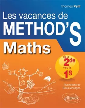 Couverture du produit · Les Vacances de Méthod'S Maths de la Seconde à la Première S- Cahier de vacances