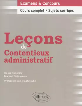 Couverture du produit · Leçons de Contentieux administratif : Cours complet et sujets corrigés