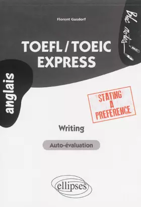 Couverture du produit · TOEFL/TOEIC Express Writing Stating a Preference Auto-évaluation
