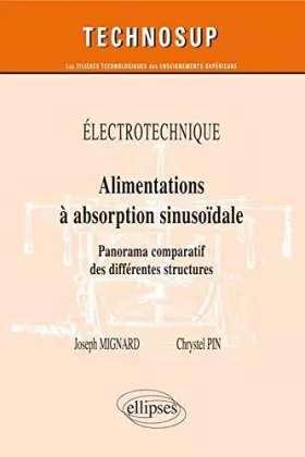 Couverture du produit · Alimentations à absorption sinusoïdale : Panorama comparatif des différentes structures, niveau B