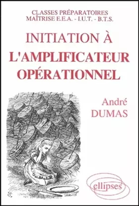 Couverture du produit · Initiation à l'amplificateur opérationnel