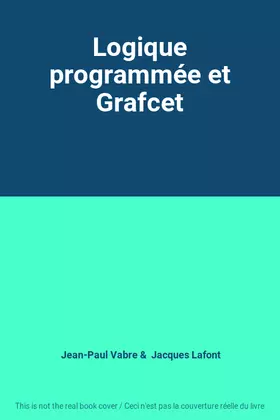 Couverture du produit · Logique programmée et Grafcet