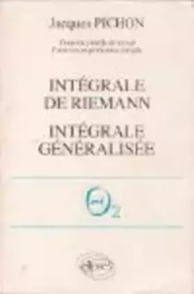 Couverture du produit · Intégrale de Riemann, intégrale généralisée