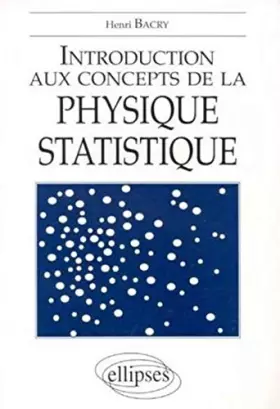 Couverture du produit · Introduction aux concepts de la physique statistique