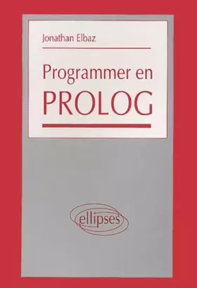 Couverture du produit · Programmer en Prolog