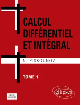 Couverture du produit · Calcul différentiel et intégral : tome 1