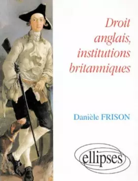 Couverture du produit · Droit anglais, institutions britanniques