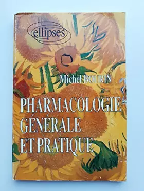Couverture du produit · Pharmacologie générale et pratique