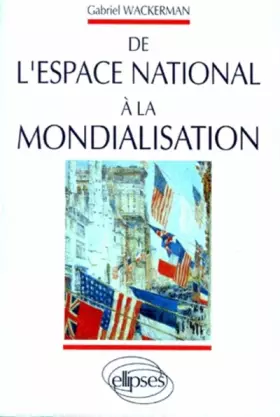 Couverture du produit · De l'espace national à la mondialisation