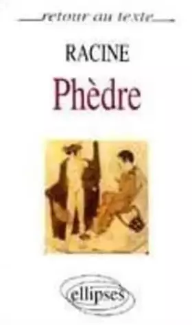 Couverture du produit · Racine : Phèdre