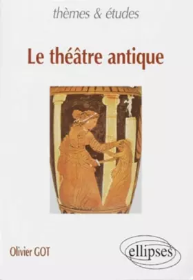 Couverture du produit · Le Théâtre antique